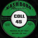 Brother Joe May – That’s Enough b/w Trouble In My Way – Nashboro 7″