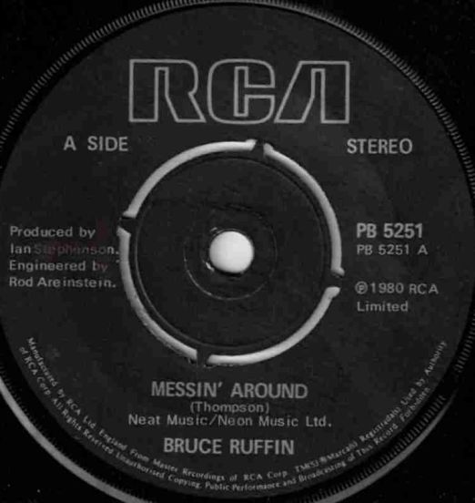 Bruce Ruffin - Messin' Around b/w Was I Just A Fool - RCA UK 7"