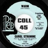 Carol Stromme – Warm b/w Same – Records By Pete DJ 7″