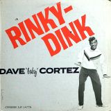 Dave “Baby” Cortez – Rinky Dink – Chess LP
