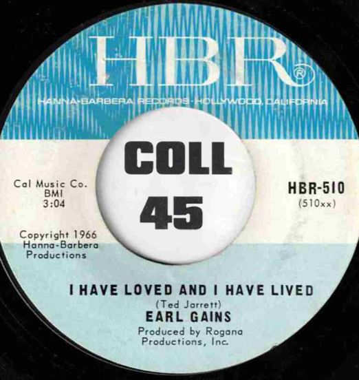EarlGains-IHaveLovedAndIHaveLived-Hanna-Barbera45LABELB01
