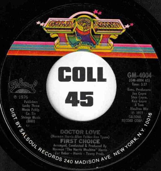 First Choice - Doctor Love b/w I Love You More Than Before - Gold Mind 7"