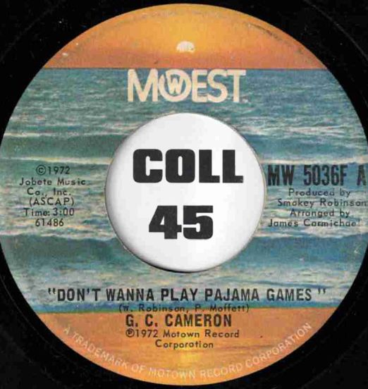 G.C. Cameron - Don't Wanna Play Pajama Games b/w Jesus Help Me Find Another Way - MoWest 7"
