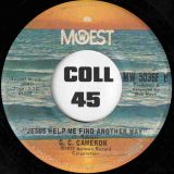 G.C. Cameron – Don’t Wanna Play Pajama Games b/w Jesus Help Me Find Another Way – MoWest 7″