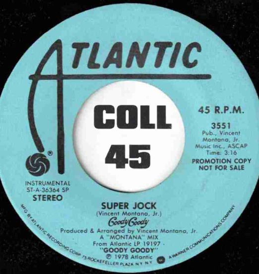 Goody Goody - Super Jock b/w Instrumental - Atlantic DJ 7"