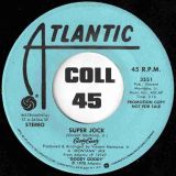 Goody Goody – Super Jock b/w Instrumental – Atlantic DJ 7″