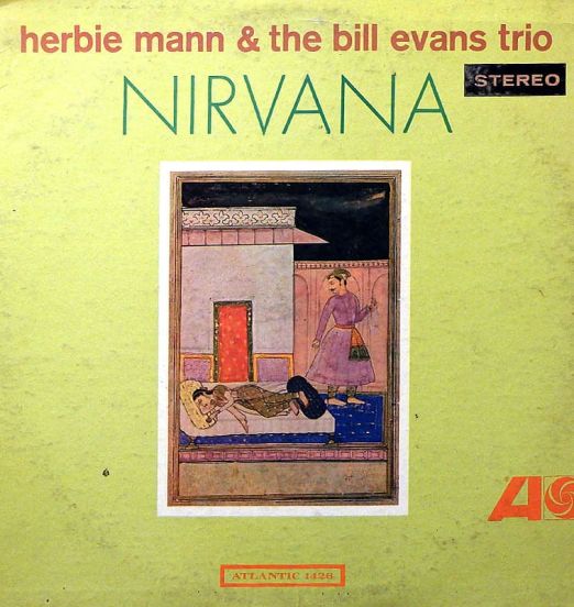 Herbie Mann & The Bill Evans Trio - Nirvana - Atlantic LP