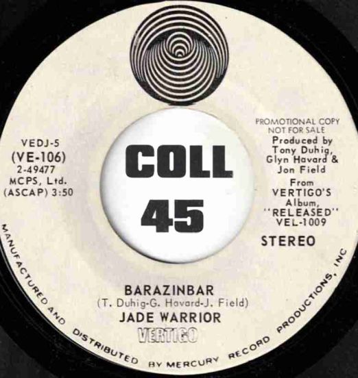 Jade Warrior - Barazinbar b/w Same - Vertigo DJ 7"