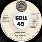 Jade Warrior – Barazinbar b/w Same – Vertigo DJ 7″
