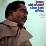 Jimmy Witherspoon – A Blue Point Of View – Verve LP