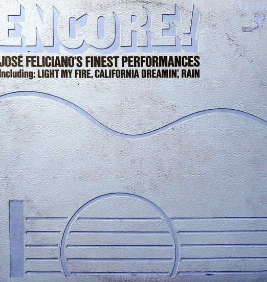 José Feliciano - Encore! José Feliciano's Finest Performances - RCA Victor LP