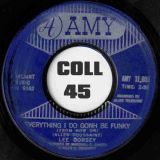 Lee Dorsey – Everything I Do Gonh Be Funky (From Now On) b/w There Should Be A Book – Amy 7″