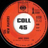 Les New Players – Super Schuss b/w Rush – CBS FR 7″