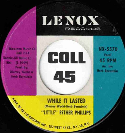 "Little Esther" Phillips - Why Should We Try Anymore b/w While It Lasted - Lenox 7"