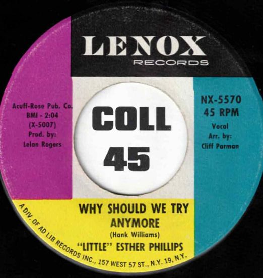 LittleEstherPhillips-WhyShouldWeTryAnymore-Lenox45LABELA01