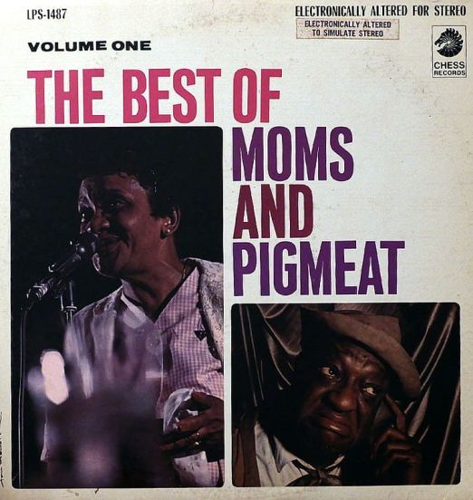 Moms Mabley And Pigmeat Markham - The Best Of Moms And Pigmeat Volume One - Chess LP