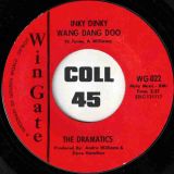 The Dramatics – Inky Dinky Wang Dang Doo b/w Baby I Need You – Wingate 7″