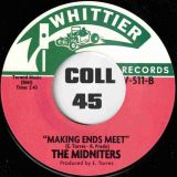 The Midniters – You’re Gonna Make Me Cry b/w Making Ends Meet – Whittier 7″