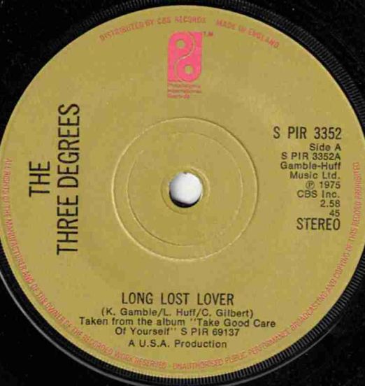 The Three Degrees - Long Lost Lover b/w Lonelier Are Fools - PIR UK 7"