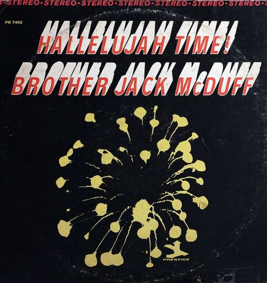 Brother Jack McDuff - Hallelujah Time! - Prestige LP