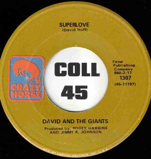 David And The Giants - Superlove b/w Rolling in My Sleep - Crazy Horse 7"
