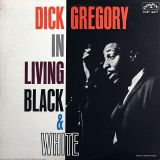 Dick Gregory – In Living Black And White – Colpix LP