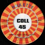 Geraldine Hunt – Baby, I Need Your Loving b/w Cry Cry Cry – Roulette 7″