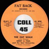 Gerry & Paul And The Soul Emissaries – Little Bit Of Soul b/w The Cat Walk – Fat Back 7″