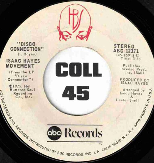 Isaac Hayes Movement - Disco Connection b/w St. Thomas Square - Abc DJ 7"