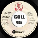 Isaac Hayes Movement – Disco Connection b/w St. Thomas Square – Abc DJ 7″