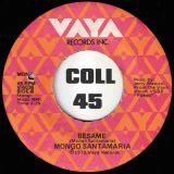 Mongo Santamaria – Crazy Lady b/w Besame – Vaya 7″