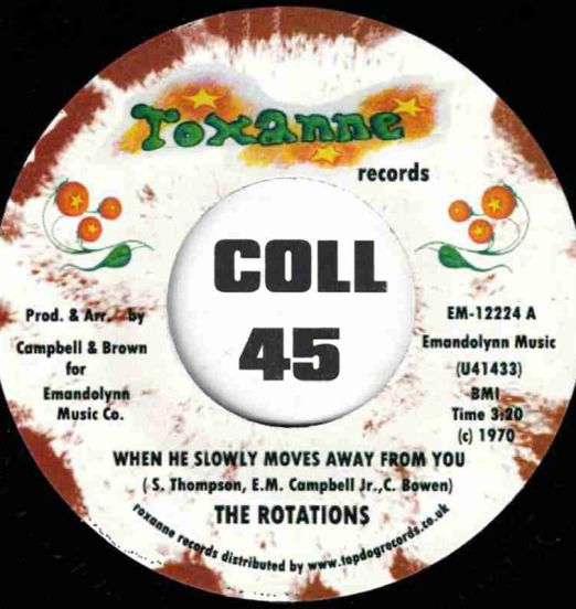 The Rotations - When He Slowly Moves Away From You b/w We Want Freedom - Toxanne 7"