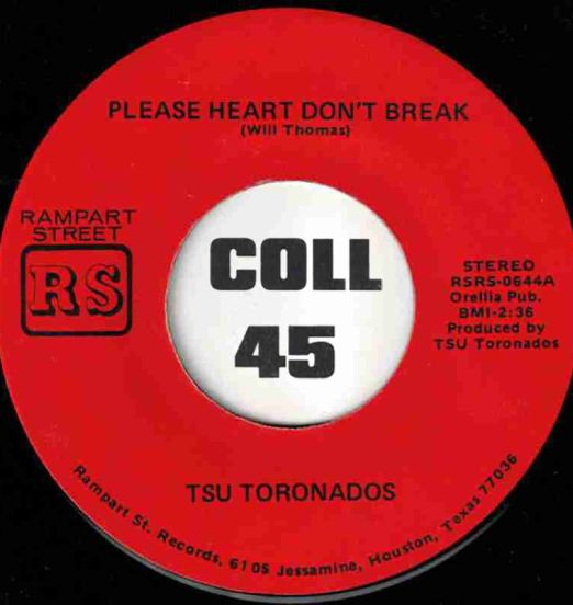 TSU Toronados - Please Heart Don't Break b/w Ain't Nothin Nowhere - Rampart Street 7"