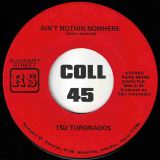 TSU Toronados – Please Heart Don’t Break b/w Ain’t Nothin Nowhere – Rampart Street 7″
